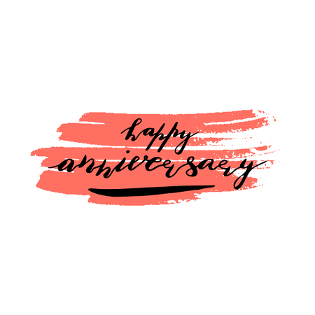 Custom hand  lettering phrase happy anniversary. Handwritten holiday greeting text on pink ink grungy blot. Stock vector illustration.  Isolated on white background.のイラスト素材