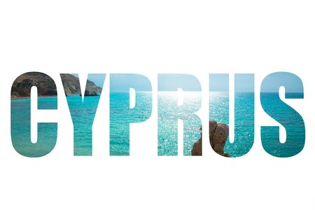 Word CYPRUS over landscape with petra tou Romiou, Aphrodite's birthplace. Paphos, Cyprus.の写真素材