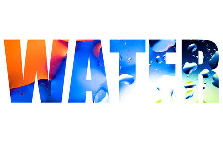 Word WATER over Close up of air bubble with colorful background.の写真素材