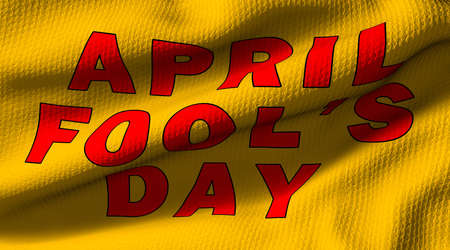 3d illustration text close up April Fool's Day