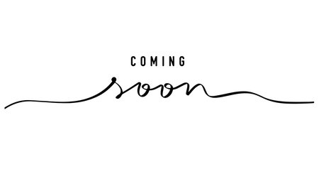 COMING soon text font calligraphy hand written lettering script black color object sign symbol COMING soon sale business label message promotion marketing announcement shop sticker commerce brandingのイラスト素材