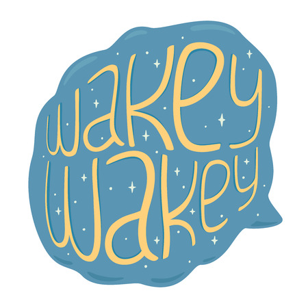 Vector illustration of Wakey-wakey lettering in cloud with stars. Isolated on white background.のイラスト素材