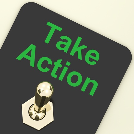 Take Action Switch On To Inspire And Motivateの写真素材