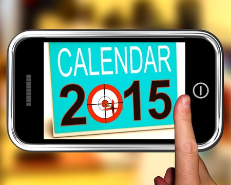 Calendar 2015 On Smartphone Showing Future Plans And Goalsの写真素材