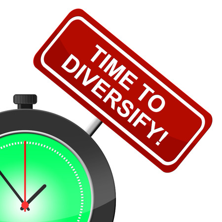 Time To Diversify Meaning At Present And Now Time To Diversify Meaning At Present And Now