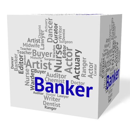 Banker Job Showing Text Hire And Financial Banker Job Showing Text Hire And Financial