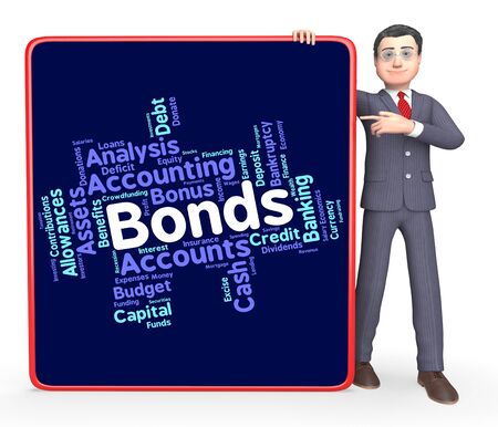 Bonds Word Indicating In Debt And Fund Bonds Word Indicating In Debt And Fund