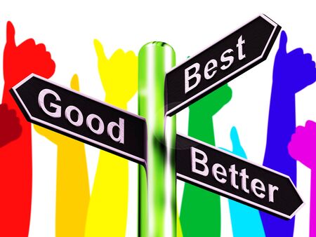 Good Better Best Signpost Representing Ratings 3d Illustrationの写真素材