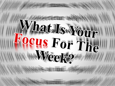 Thought For The Week - Your Focus Message - 3d Illustrationの写真素材