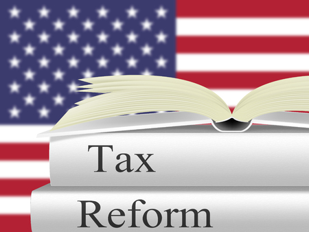 Tax Reforms To Change Taxation System In America. GOP Or Republican Finance Policy Changed - 3d Illustrationの写真素材