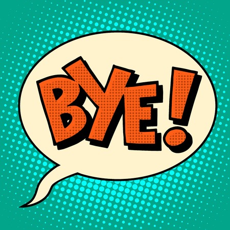 Goodbye bye comic bubble text pop art retro styleのイラスト素材
