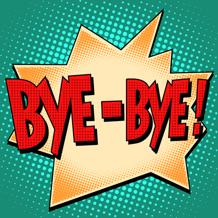bye-bye comic bubble retro text pop art style. Farewell courtesyのイラスト素材