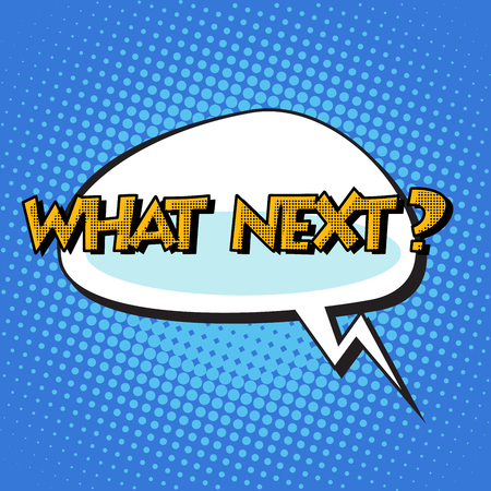 what next retro comic bubble text pop art retro style.のイラスト素材