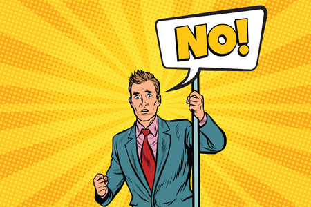 Businessman protests no. Policy and the opposition. Pop art retro vector illustrationのイラスト素材