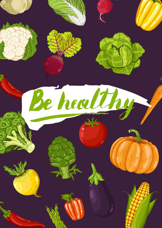 Be healthy poster vector illustration. Fresh natural vegetable, vegetarian nutrition, organic eco farming, vegan product store. Healthy food concept with corn, pumpkin, broccoli, pepper, eggplantのイラスト素材