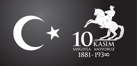 Saygilarla aniyoruz 10 kasim. Translation from Turkish. November 10, respect and remember..のイラスト素材