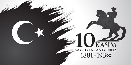 Saygilarla aniyoruz 10 kasim. Translation from Turkish. November 10, respect and remember..のイラスト素材