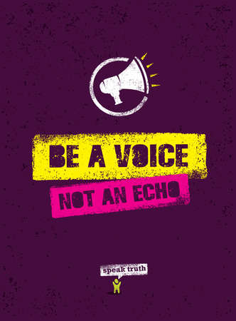 Be A Voice, Not An Echo. Speak Truth. Creative Vector Social Poster Conceptのイラスト素材
