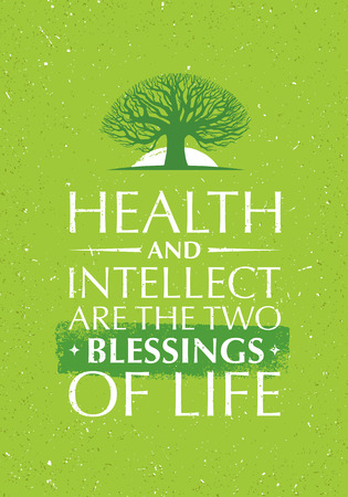 Health And Intellect Are The Two Blessings Of Life. Inspiring Creative Motivation Quote With Old Tree Icon. Vector Typography Banner Design Conceptのイラスト素材