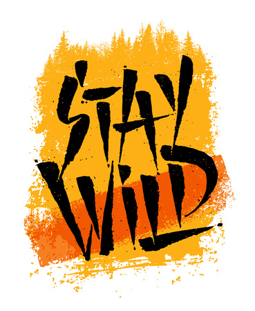 Stay Wild Creative Adventure Motivation Quote. Camping Fire Outdoor Adventure Banner Designのイラスト素材