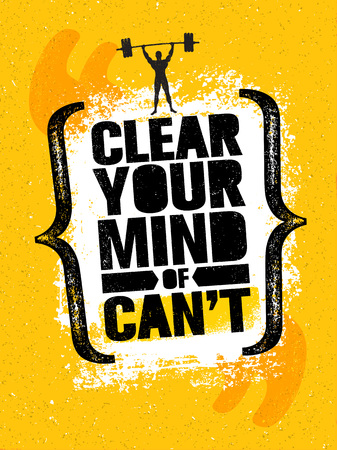 Clear Your Mind Of Cant. Inspiring Workout and Fitness Gym Motivation Quote Illustration Sign. Creative Strong Sportのイラスト素材