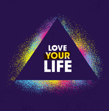 Love Your Life. Inspiring Creative Motivation Quote Poster Template. Vector Typography Banner Design Concept On Grunge Texture Rough Backgroundのイラスト素材