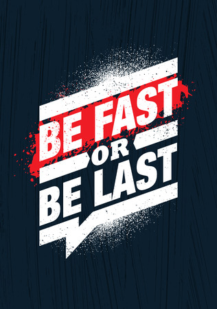 Be Fast Or Be Last. Fitness Gym Muscle Workout Motivation Quote Poster Vector Concept.のイラスト素材