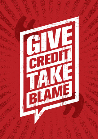 Give Credit. Take Blame. Inspiring Creative Motivation Quote Poster Template. Vector Typography Banner Design Conceptのイラスト素材