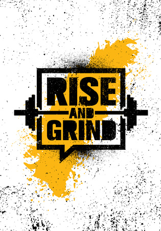 Rise And Grind. Workout and Fitness Sport Motivation Quote. Creative Vector Typography Strong Banner Conceptのイラスト素材