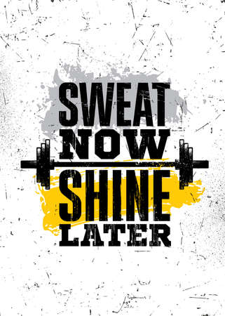 Sweat Now. Shine Later. Strong Workout Gym Motivation Quote Banner On Rough Grunge Backgroundのイラスト素材