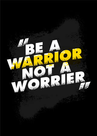 Be a Warrior Not a Worrier. Typography Inspiring Workout Motivation Quote Banner. Workout Grunge Illustration On Rough Wall Urban Backgroundのイラスト素材