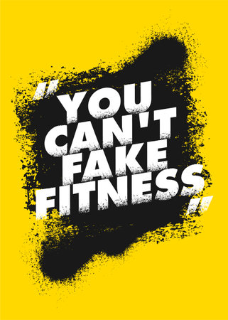 You Can Not Fake Fitness. Gym Typography Inspiring Workout Motivation Quote Banner. Grunge Illustration On Rough Wall Urban Backgroundのイラスト素材