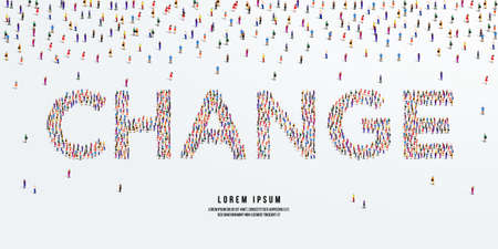 Change. Large group of people form to create Change. vector illustration.のイラスト素材