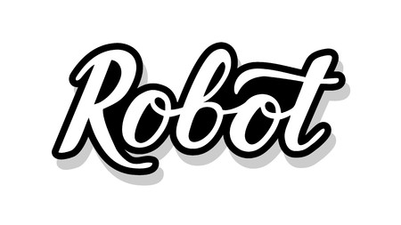 Robot calligraphy template text for your design illustration concept. Handwritten lettering title vector words on white isolatedのイラスト素材