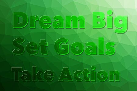 Dream Big Set Goals Take Actionの写真素材
