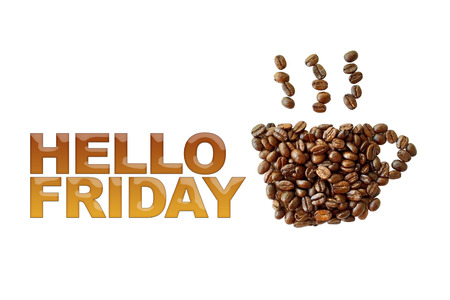 word Hello Friday with coffee beans, coffee cup shape on white backgroundの写真素材