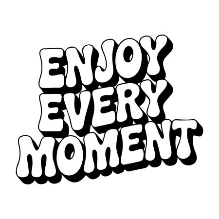 Enjoy every moment. Sticker for social media content. Vector hand drawn illustration design.のイラスト素材