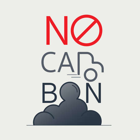 No carbon typographic design. Playing on word as a gimmick. Stop using fossil fuel car to reduce air pollution. Vector illustration outline flat design style.のイラスト素材