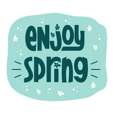 Enjoy Spring Handwritten Text with Cute Background. Greeting Springtime Vector Hand Lettering.のイラスト素材