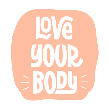 Love Your Body Handwritten Phrase. Vector Hand Lettering of Self Love Quote. Body Positive Text with Abstract Background.のイラスト素材