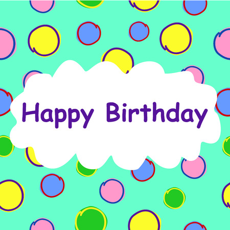 a birthday greeting on a background of colored circlesのイラスト素材