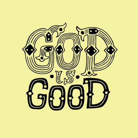 Hand lettering God is good. Biblical background. Christian poster. Card. Modern calligraphy. Vintageのイラスト素材