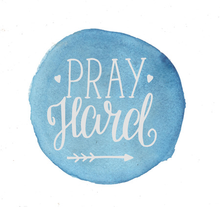 Hand lettering Pray hard, made on blue circle. Biblical background. Christian poster. Scripture. Modern calligraphyの写真素材