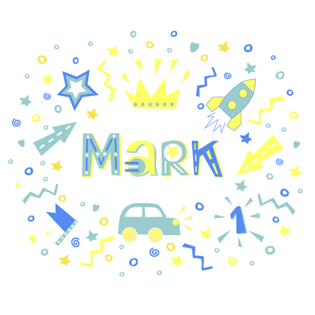 The boys name MARK written in a nice font surrounded by car, stars, rocket and arrows . Children s background. Series Boys. Poster. Postcard. Albumのイラスト素材