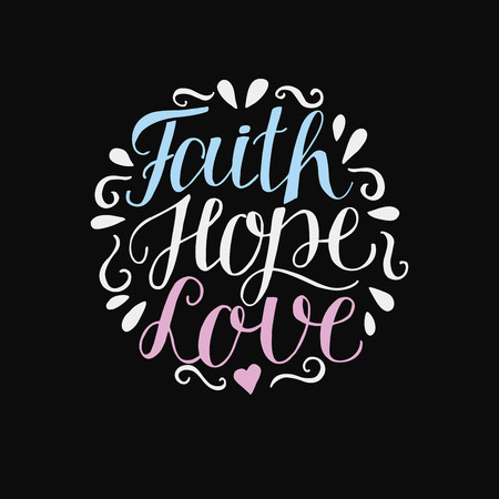 Lettering of faith, hope and love on a black background.のイラスト素材