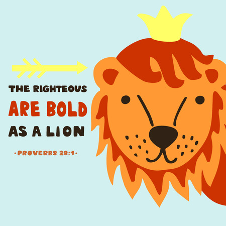Hand lettering The righteous are bold as a lion. Biblical background. Christian poster. Scripture print Card. Graphics Sunday school Poverbs 28のイラスト素材