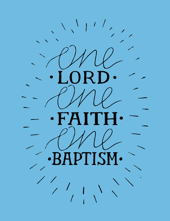 Hand lettering with bible verse One Lord, faith,baptism.のイラスト素材