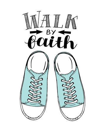 Hand lettering Walk by faith with blue sneakersのイラスト素材