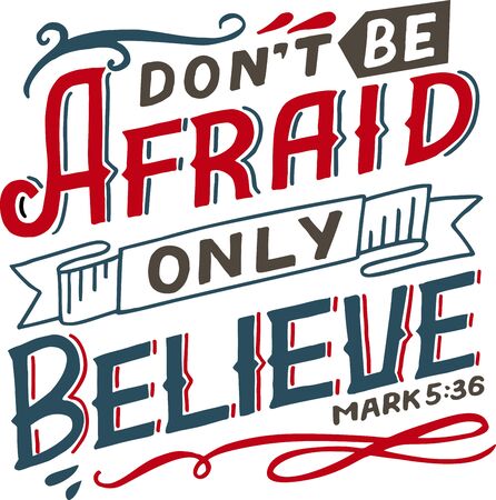 Hand lettering Don t be afraid, only believe.のイラスト素材