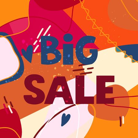 Big Sale - great handdrawn lettering for markets, shops , shopping centres on abstract colorful bright background with line, circle and heartsのイラスト素材